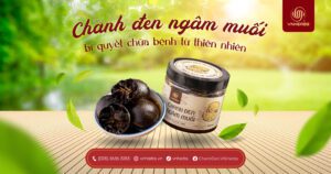 Công dụng thần kỳ của chanh đen đối với sức khỏe